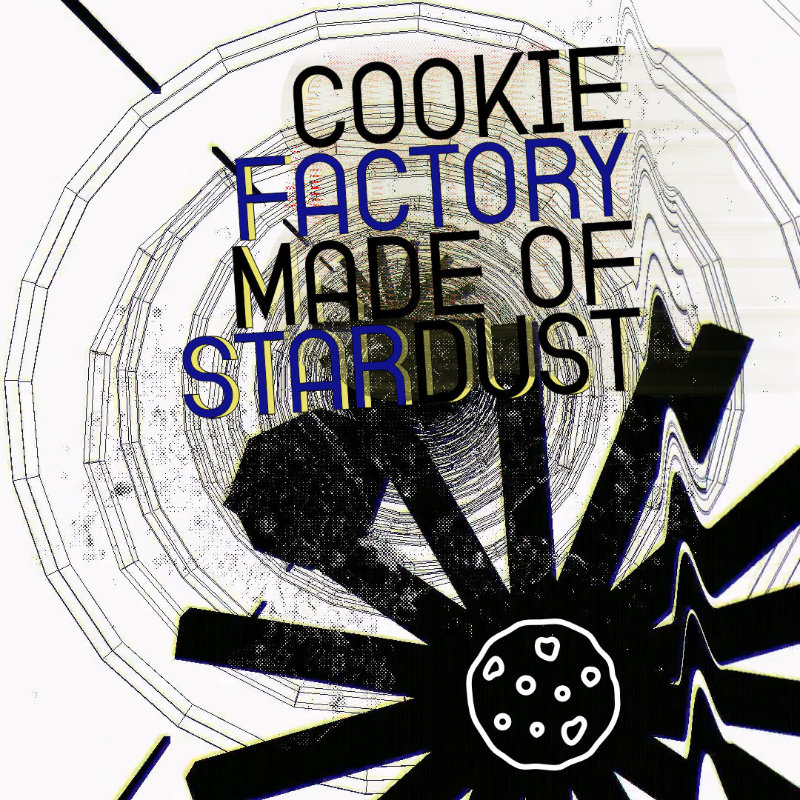 Cookie factory made of stardust