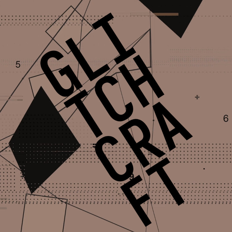 Glitchcraft